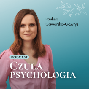 podcast czuła psychologia